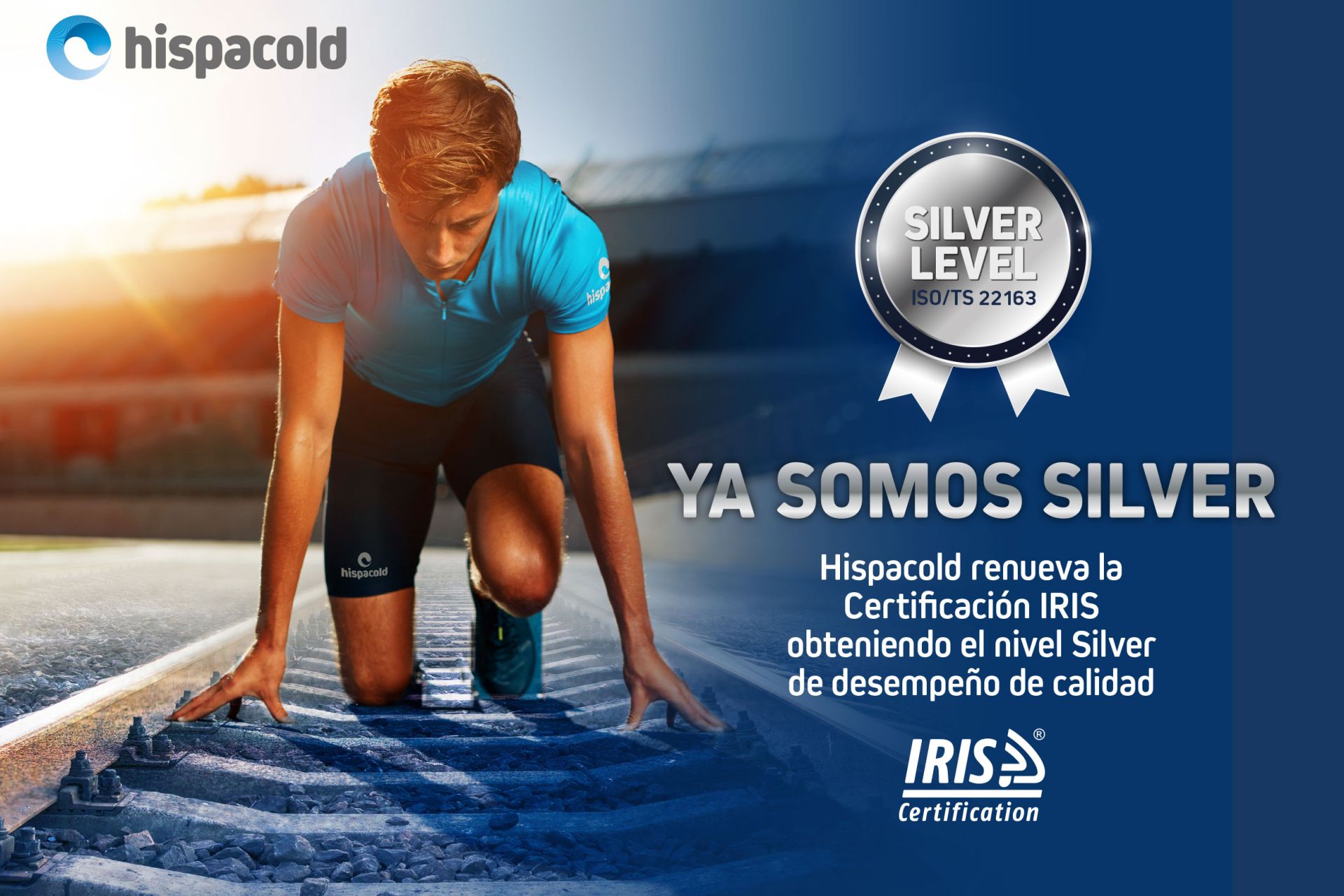 Hispacold renueva la certificación IRIS obteniendo el nivel Silver de desempeño de calidad